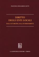 Diritto degli enti locali dall'autarchia alla sussidiarietà