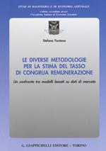 Le diverse metodologie per la stima del tasso di congrua remunerazione. Un confronto tra i modelli basati su dati di mercato