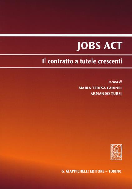 Jobs act. Il contratto a tutele crescenti - copertina