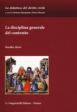 La disciplina generale del contratto