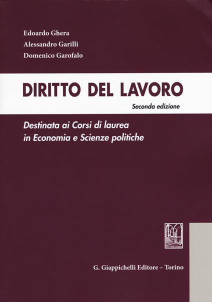 Diritto del lavoro - Alessandro Garilli,Domenico Garofalo,Edoardo Ghera - copertina