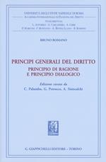 Principi generali del diritto. Principio di ragione e principio dialogico