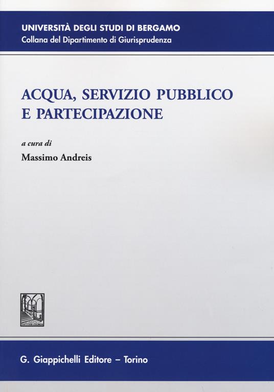 Acqua, servizio pubblico e partecipazione - copertina