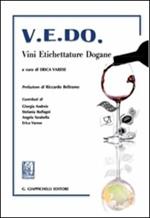 V.E.DO. Vini Etichettature Dogane