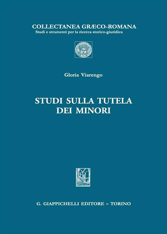 Studi sulla tutela dei minori - Gloria Viarengo - copertina