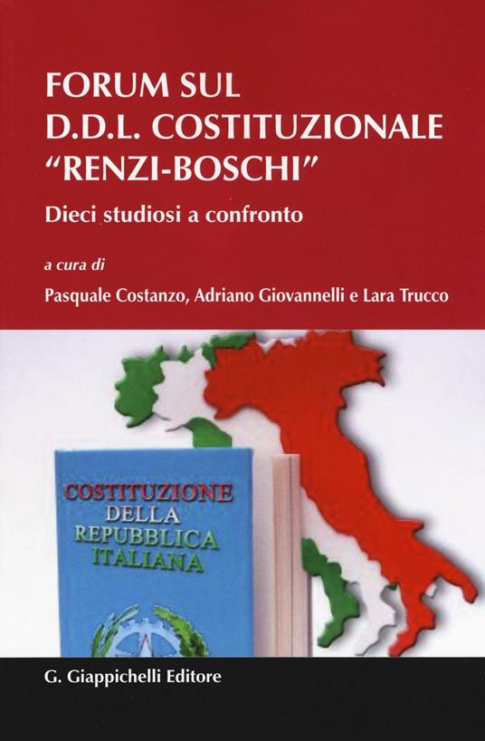 Forum sul D.D.L. costituzionale Renzi-Boschi. Dieci studiosi a confronto - copertina