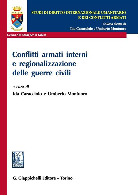 Conflitti armati interni e regionalizzazione delle guerre civili - copertina