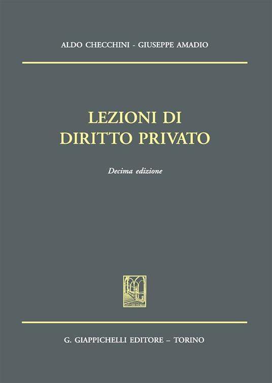 Lezioni di diritto privato - Aldo Checchini,Giuseppe Amadio - copertina