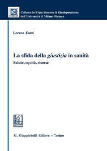 Image of La sfida della giustizia in sanità. Salute, equità, risorse