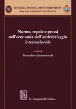 Norme, regole e prassi nell'economia dell'antiriciclaggio internazionale