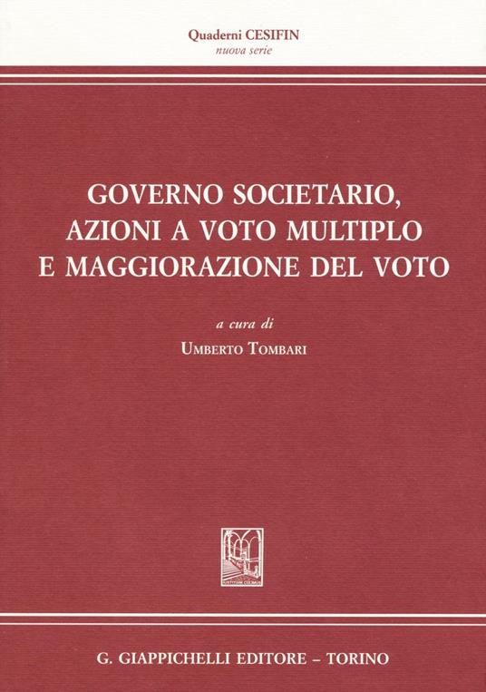 Governo societario, azioni a voto multiplo e maggiorazione del voto - copertina