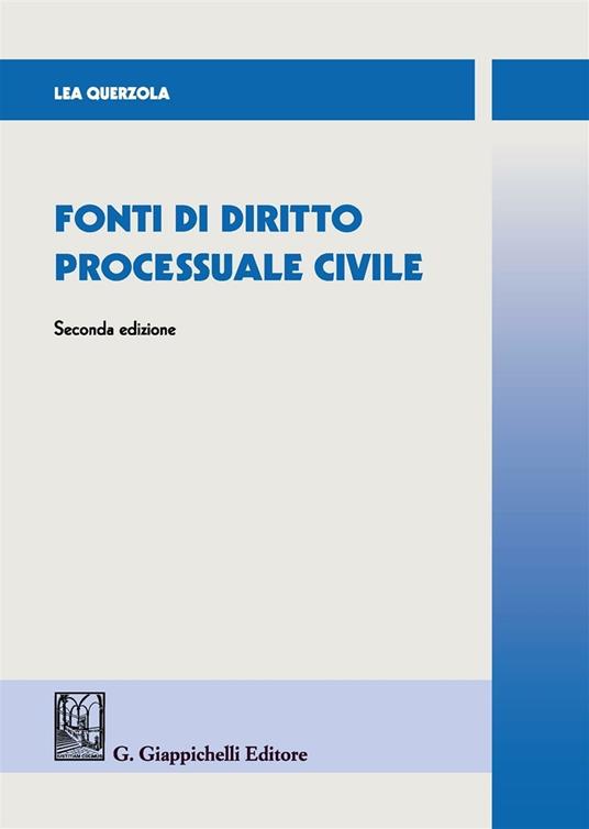 Fonti di diritto processuale civile - Lea Querzola - copertina