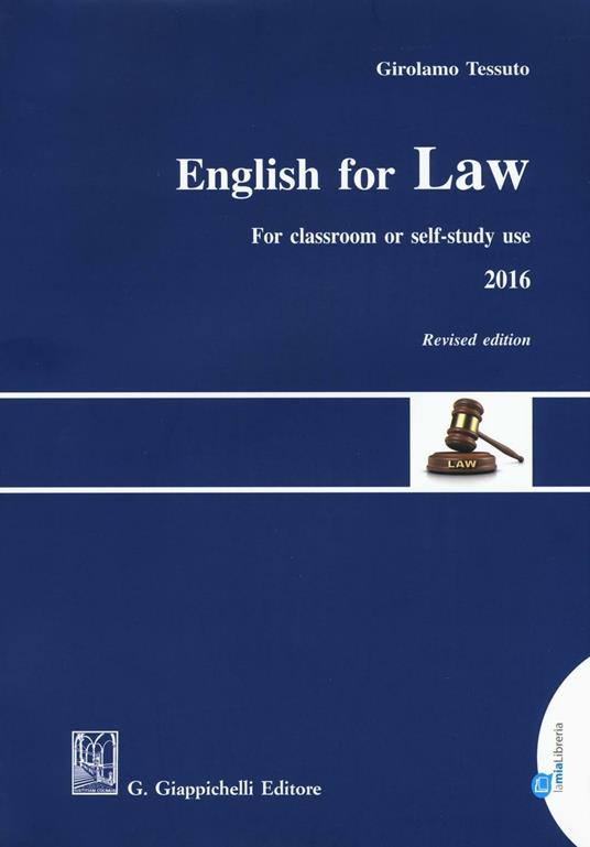 English for law. For classroom or self-study use 2016 - Girolamo Tessuto -  Libro - Giappichelli - | IBS