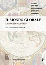 Il mondo globale Una storia economica. Con Contenuto digitale per download e accesso online