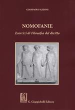 Nomofanie. Esercizi di Filosofia del diritto