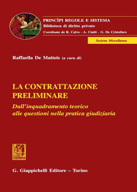 La contrattazione preliminare. Dall'inquadramento teorico alle questioni nella pratica giudiziaria - copertina