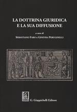 La dottrina giuridica e la sua diffusione