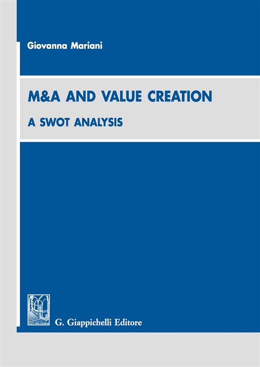 M&A and value creation a swot analysis - Giovanna Mariani - copertina