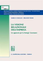 La visione relazionale dell'impresa. Un approccio per la strategic governance