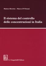 Il sistema del controllo delle concentrazioni in Italia