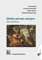 Diritto privato europeo. Testi di riferimento. Con Contenuto digitale per download e accesso on line