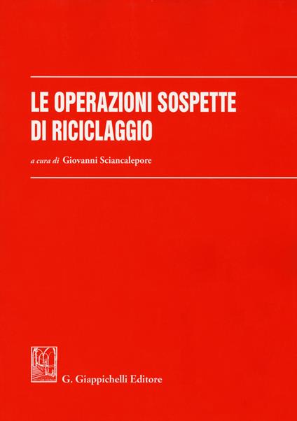 Le operazioni sospette di riciclaggio - copertina