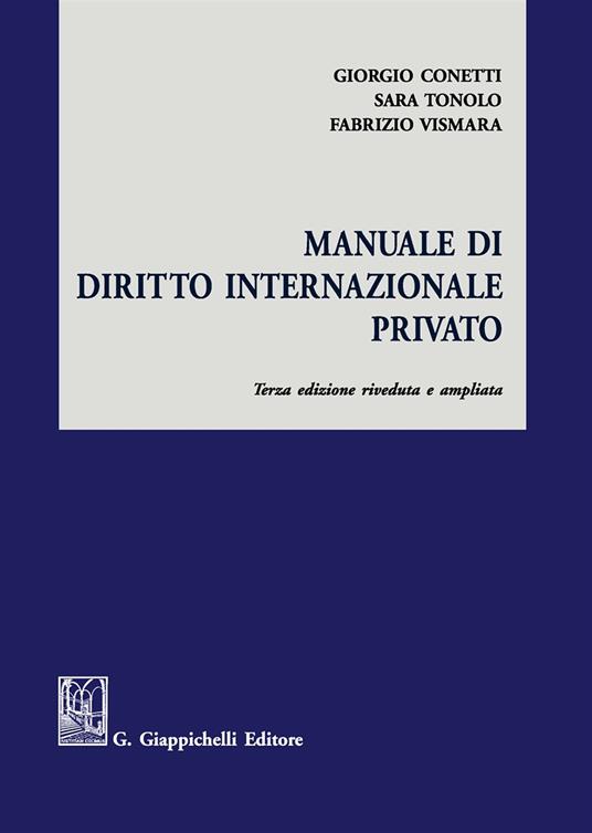 Manuale di diritto internazionale privato - Giorgio Conetti,Sara Tonolo,Fabrizio Vismara - copertina