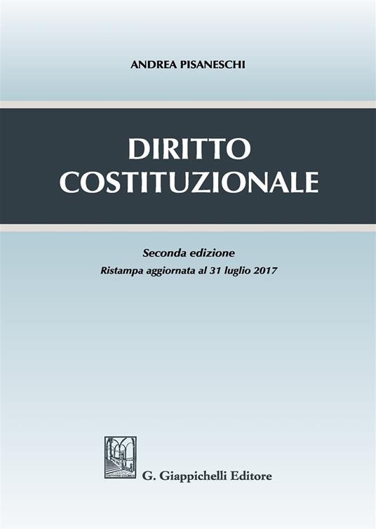 Diritto costituzionale - Andrea Pisaneschi - copertina