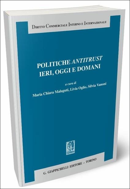 Politiche antitrust ieri, oggi e domani - copertina