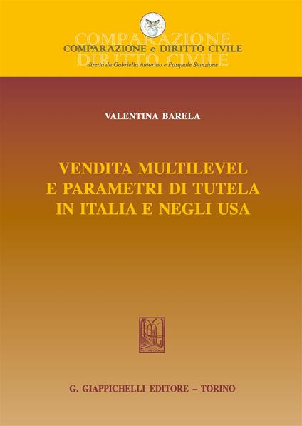 Vendita multilevel e parametri di tutela in Italia e negli Usa - Valentina Barela - copertina