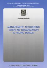 Management accounting when an organization is facing default