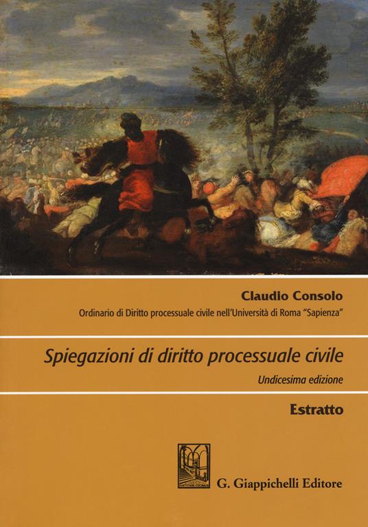 Spiegazioni di diritto processuale civile. Estratto - Claudio Consolo - copertina
