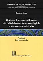 Gestione, fruizione e diffusione dei dati dell'amministrazione digitale e funzione amministrativa