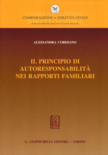 Il principio di autoresponsabilità nei rapporti familiari - Alessandra Cordiano - copertina