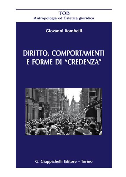 Diritto, comportamenti e forme di «credenza» - Giovanni Bombelli - copertina