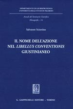 Il nome dell'azione nel «Libellus conventionis» giustinianeo