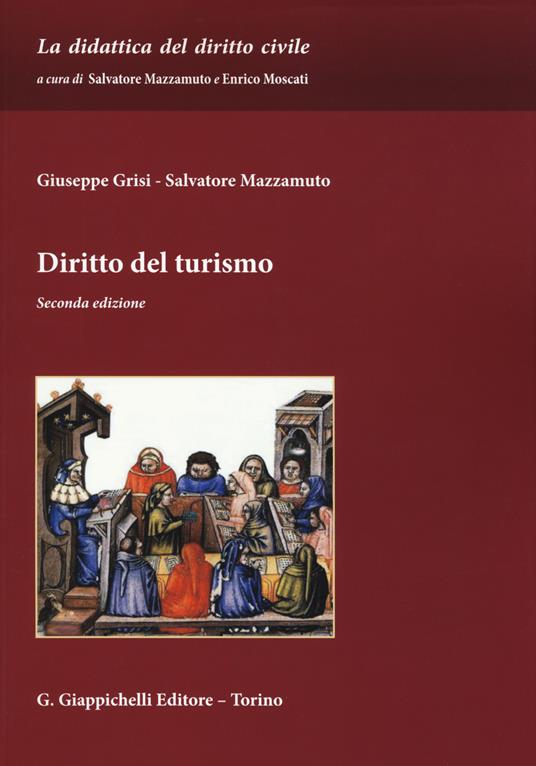 Diritto del turismo - Giuseppe Grisi,Salvatore Mazzamuto - copertina