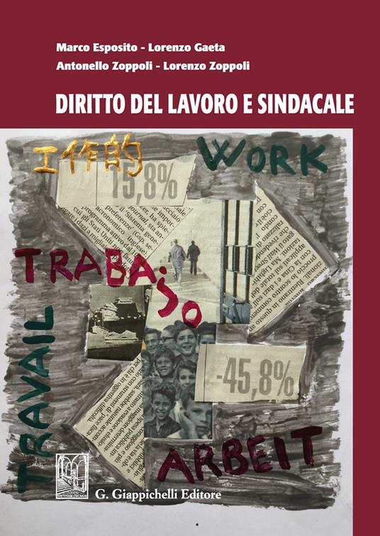 Diritto del lavoro e sindacale - Marco Esposito,Lorenzo Gaeta,Antonello Zoppoli - copertina