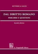 Dal diritto romano. Percorsi e questioni