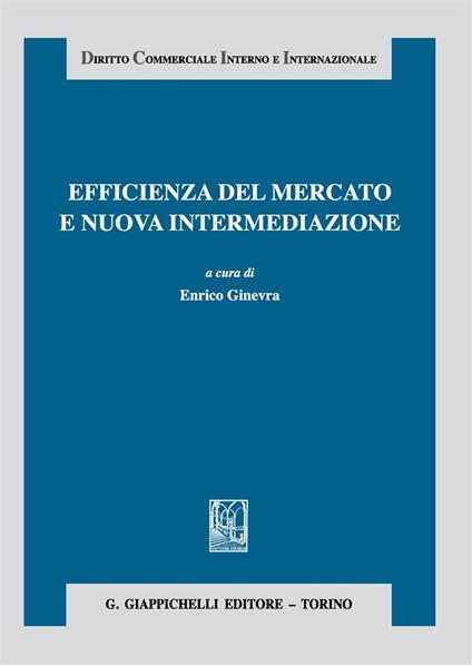 Efficienza del mercato e nuova intermediazione - copertina