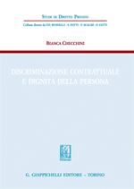 Discriminazione contrattuale e dignità della persona