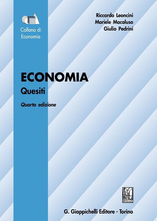 Economia. Quesiti - Riccardo Leoncini,Mariele Macaluso,Giulio Pedrini - copertina