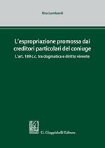 L' espropriazione promossa dai creditori particolari del coniuge