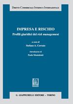 Impresa e rischio. Profili giuridici del risk management