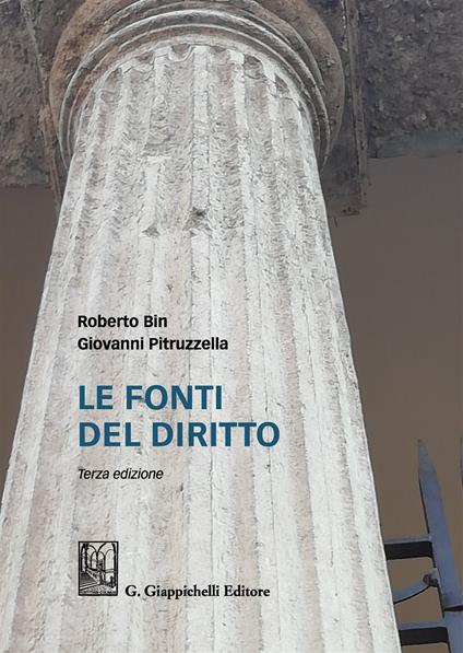 Le fonti del diritto - Roberto Bin,Giovanni Pitruzzella - copertina