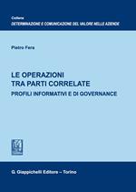 Le operazioni tra parti correlate. Profili informativi e di governance