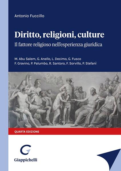 Diritto, religioni culture. Il fattore religioso nell'esperienza giuridica - Antonio Fuccillo - copertina