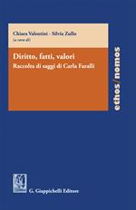 Diritto, fatti, valori. Raccolta di saggi di Carla Faralli