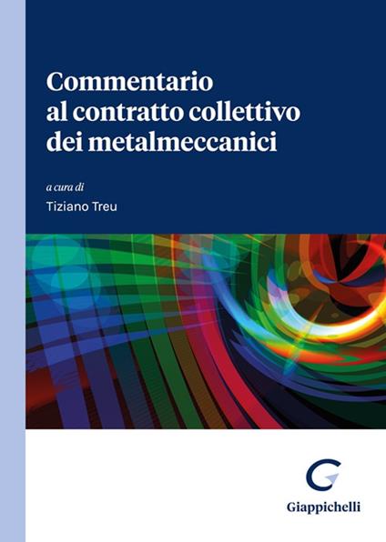 Commentario al contratto collettivo dei metalmeccanici - copertina