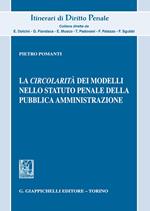 La circolarità dei modelli nello statuto penale della pubblica amministrazione